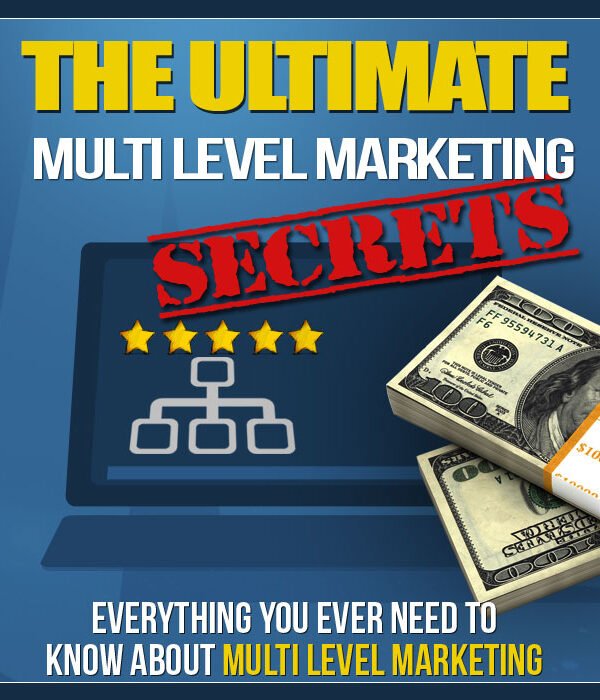 The Ultimate Multi Level Marketing Secrets