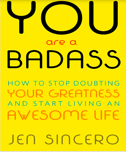 You Are A Badass