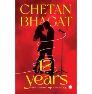 12 Years: My Messed-Up Love Story - Paperback