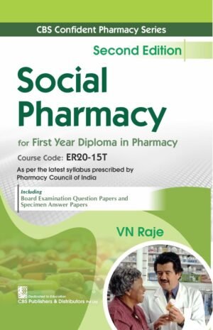 CBS Confident Pharmacy Series: Social Pharmacy for First Year Diploma in Pharmacy