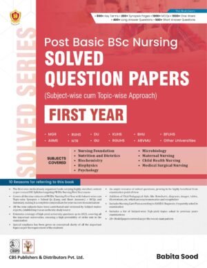 Post Basic BSc Nursing SOLVED QUESTION PAPERS Subject-wise cum Topic-wise Approach First Year