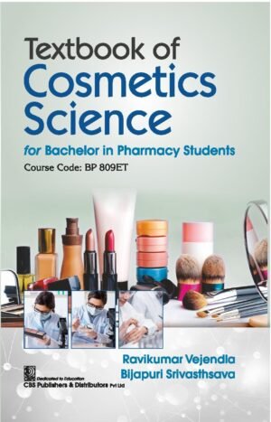 Textbook of Cosmetics Science for Bachelor in Pharmacy Students Course Code BP 809ET