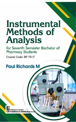 Instrumental Methods of Analysis for Seventh Semester Bachelor of Pharmacy Students Course Code BP701T