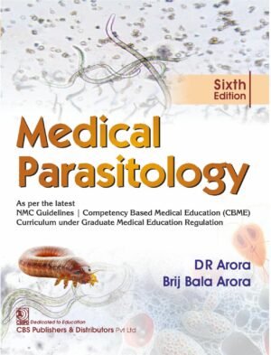 Medical Parasitology As per the latest NMC Guidelines | Competency Based Medical Education (CBME) Curriculum under Graduate Medical Education Regulation