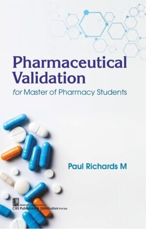 Pharmaceutical Validation for Master of Pharmacy Students
