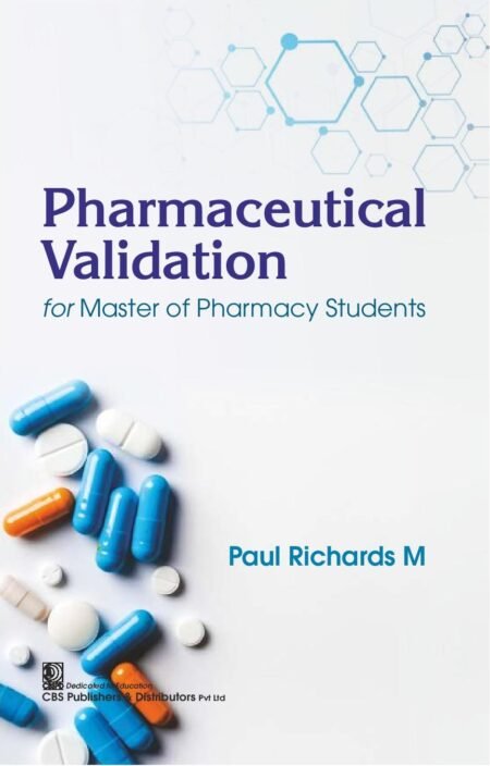 Pharmaceutical Validation for Master of Pharmacy Students