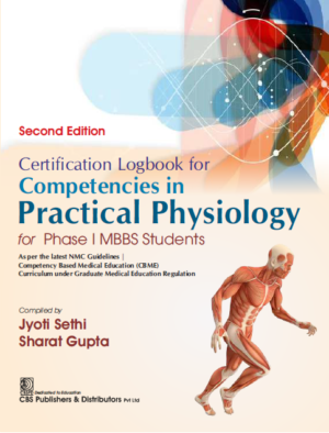 Certification Logbook for Competencies in Practical Physiology for Phase I MBBS Students
