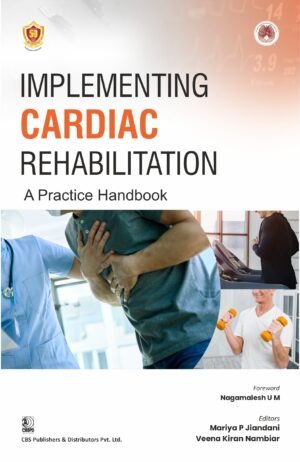 Implementing Cardiac Rehabilitation: A Practice Handbook