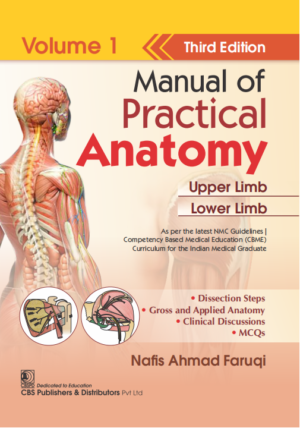 Manual of Practical Anatomy (Volume I)