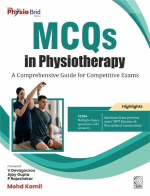 MCQs in Physiotherapy: A comprehensive Guide for Competitive Exams