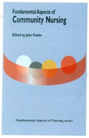 Fundamental Aspects Of Community Nursing