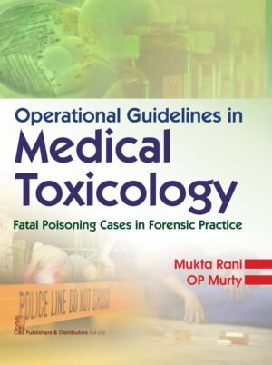 Operational Guidelines Inmedical Toxicology Fatal Poising Cases In Forensic Practice (H 2016)