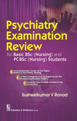 Psychiatry Examination Review For Basic Bsc (Nursing) And Pc Bsc(Nursing)Students (Pb 2016)