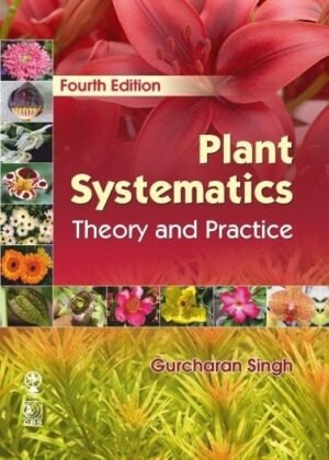 Plant Systematics Theory and Practice
