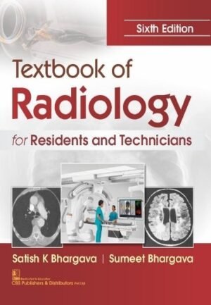 Textbook of Radiology for Residents and Technicians