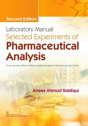 Laboratory Manual Selected Experiments of Pharmaceutical Analysis