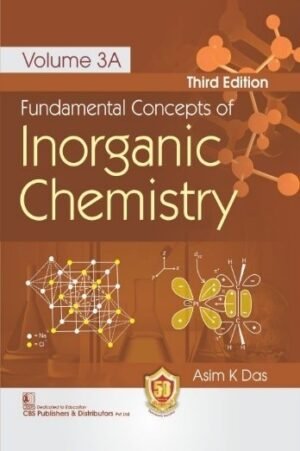 Fundamental Concepts of Inorganic Chemistry (Volume 3A)