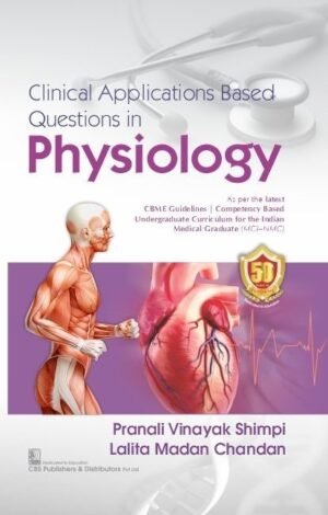 Clinical Applications Based Questions in Physiology
