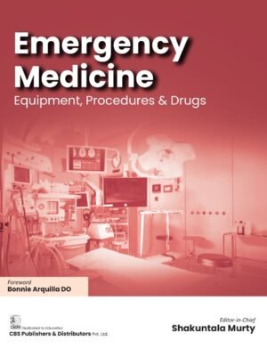 Emergency Medicine Equipment, Procedures & Drugs