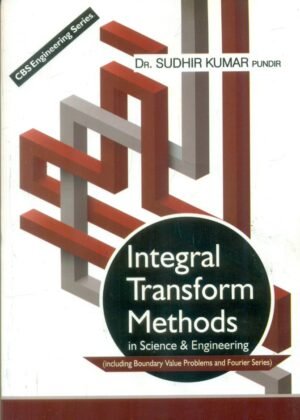 Integral Transform Methods In Science And Engineering