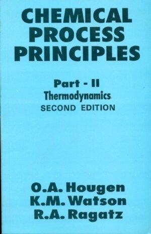 Chemical Process Principles 2E Part Ii Thermodynamics (Pb 2004)