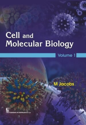 Cell And Molecular Biology (Vol.1)