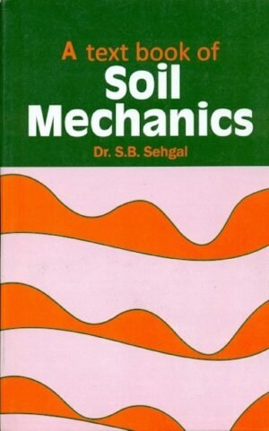 A Textbook Of Soil Mechanics (Pb2016)