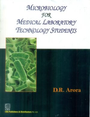 MICROBIOLOGY FOR MEDICAL LABORATORY TECHNOLOGY STUDENTS
