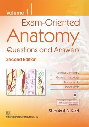 Exam Oriented Anatomy Questions and Answers ( VOL1)