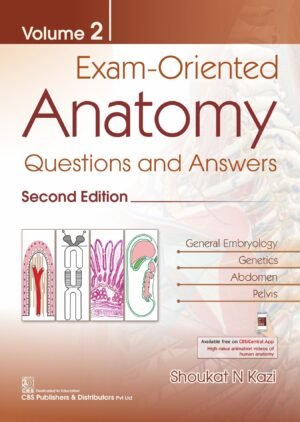 EXAM ORIENTED ANATOMY QUESTIONS AND ANSWERS 2ED VOL 2