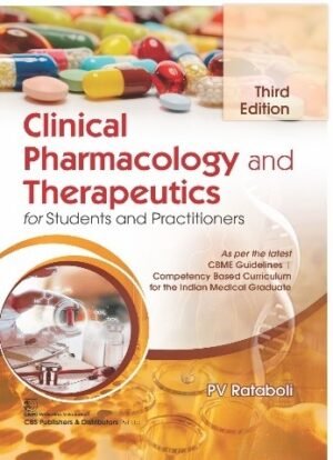 Clinical Pharmacology and Therapeutics, for Students and Practitioners