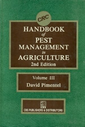 Handbook Of Pest Management In Agriculture, 2E, Vol 3
