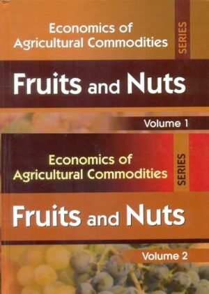 Fruits and Nuts, 2 Vol. Set (Economics of Agricultural Commodities Series )