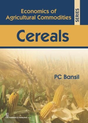 ECONOMICS OF AGRICULTURAL COMMODITIES SERIES CEREALS