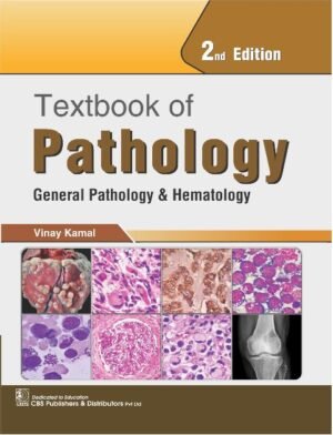 Textbook of Pathology, General Pathology and Hematology