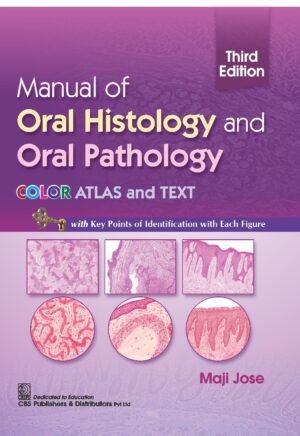 Manual of Oral Histology and Oral Pathology: Color Atlas and Text