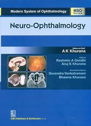 Modern System of Ophthalmology: (MSO Series): Neuro Ophthalmology