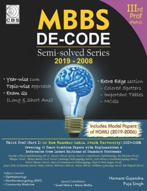 MBBS DE-Code-3rd Prof (Dr. RML, Avadh University) Semi Solved Series 2019-2000