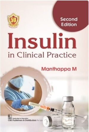 Insulin in Clinical Practice