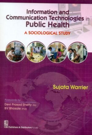 Information and Communication Technologies in Public Health: A Sociological Study