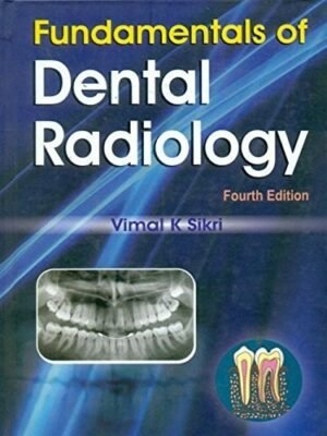 Fundamentals Of Dental Radiology