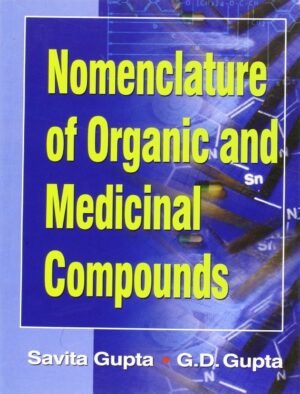 NOMENCLATURE OF ORGANIC AND MEDICINAL COMPOUNDS