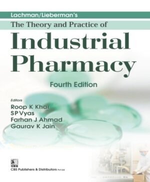 Lachman/Lieberman’s: The Theory and Practice of Industrial Pharmacy