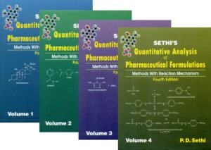 Sethi`s Quantitative Analysis Of Pharmaceutical Formulations Methods With Reaction Mechanism 4Ed 4 Vol. Set (Hb)