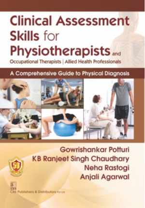 Clinical Assessment Skills for Physiotherapists and Occupational Therapists| Allied Health Professionals : A Comprehensive Guide to Physical Diagnosis