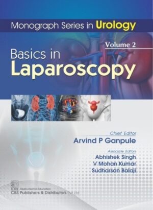 Monograph Series in Urology Volume 2: Basics in Laparoscopy