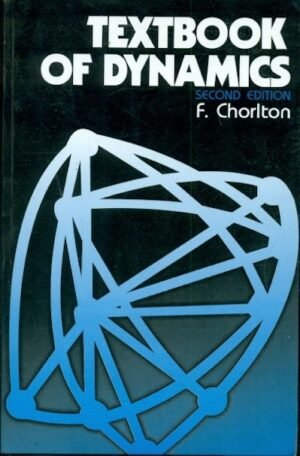 Textbook Of Dynamics, 2E