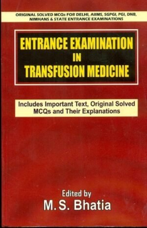 Entrance Examination In Transfusion Medicine (Pb)
