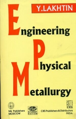 Engineering Physical Metallurgy (Pb-1998)